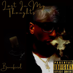 1. Beneficial-Lost In My Thoughts (Intro) Ft Fenway Ca$h