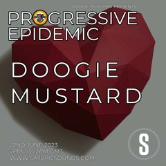 Doogie Mustard - Progressive Epidemic - June 23