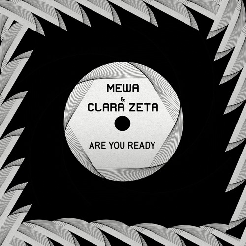 Mewa & Clara Zeta - Are You Ready (Original Mix)