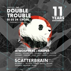 Scatterbrain - Double Trouble (1.03.2024 - Prague, Cross Club) Promo Mix