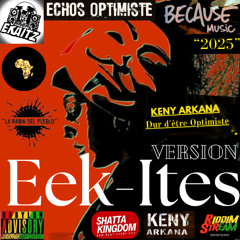 Keny Arkana - Dur D'être Optimiste [Ekaitz Version] "2025"