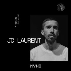 Sirius Podcast 046 - JC Laurent