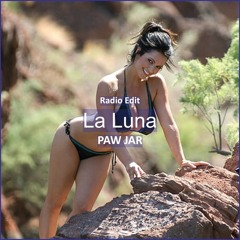 PAW JAR - LA LUNA [ Car Music & G-House Music]