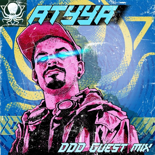 ATYYA - DDD Guest Mix