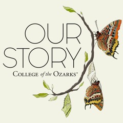 College Of The Ozarks Our Story: Episode 4 - C of O Alumni & Senior Admissions Rep Mike McGinnis