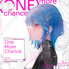 One More Chance