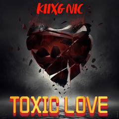 Toxic Love