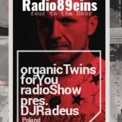 organicTwins forYou radioShow pres.DJ Radeus (PL)