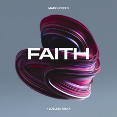 Mark Hoffen - Hope (Losless Remix)