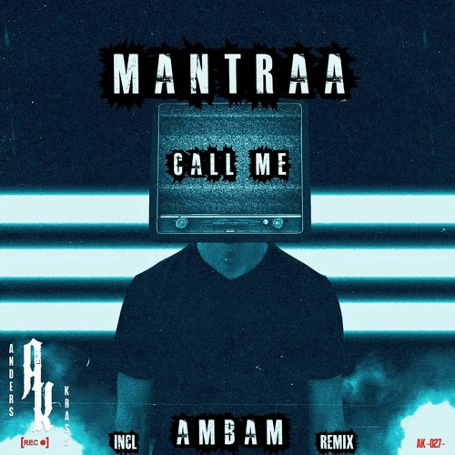 Mantraa. - CALL ME