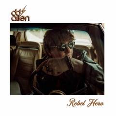 Rebel Hero (Radio Edit)