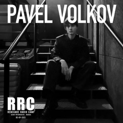 Renegade Radio Camp - PAVEL VOLKOV - Mix 05-09-2025