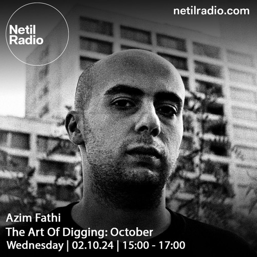 Azim Fathi - The Art Of Digging - 2nd October 2024