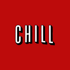 CHILL DRILL