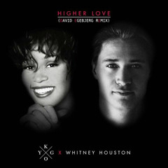 Kygo - Higher Love (David Egebjerg remix)