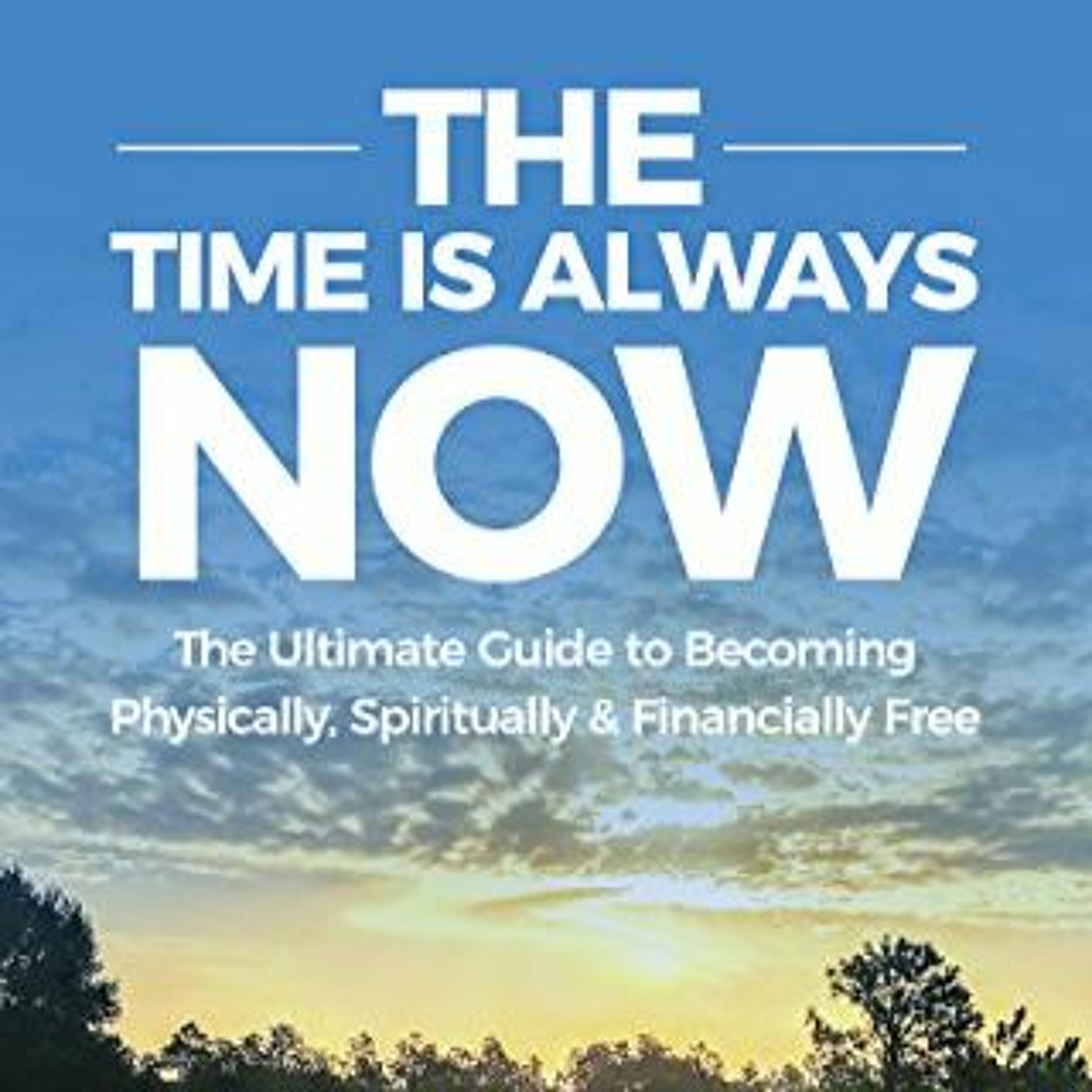 The time is always NOW Podcast