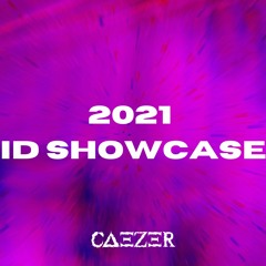 CAEZER PRESENTS: 2021 ID SHOWCASE