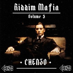RIDDIM MAFIA VOL.3 : CHENZO