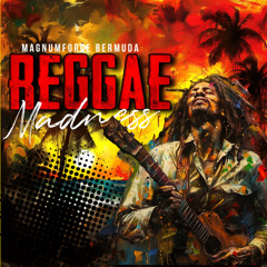 Reggae Madness
