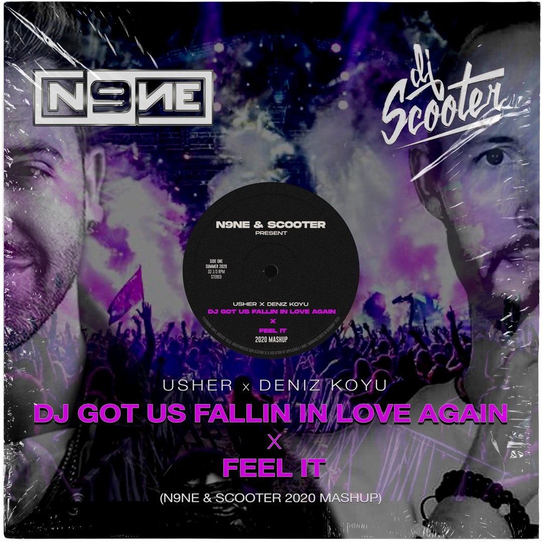 DJ Got Us Fallin In Love X Feel It (DJ N9NE & DJ SCOOTER 2020 Mashup) cover artwork