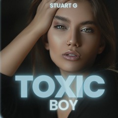 Toxic Boy