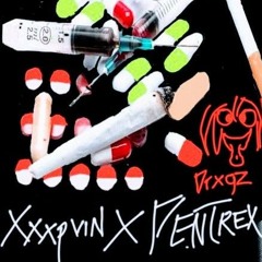 Xxxpvin x Dentrex Drxgz(Prod.Snow T) R.I.P