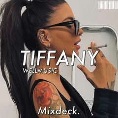 Wellmusic - Tiffany (Original MD Chefe)