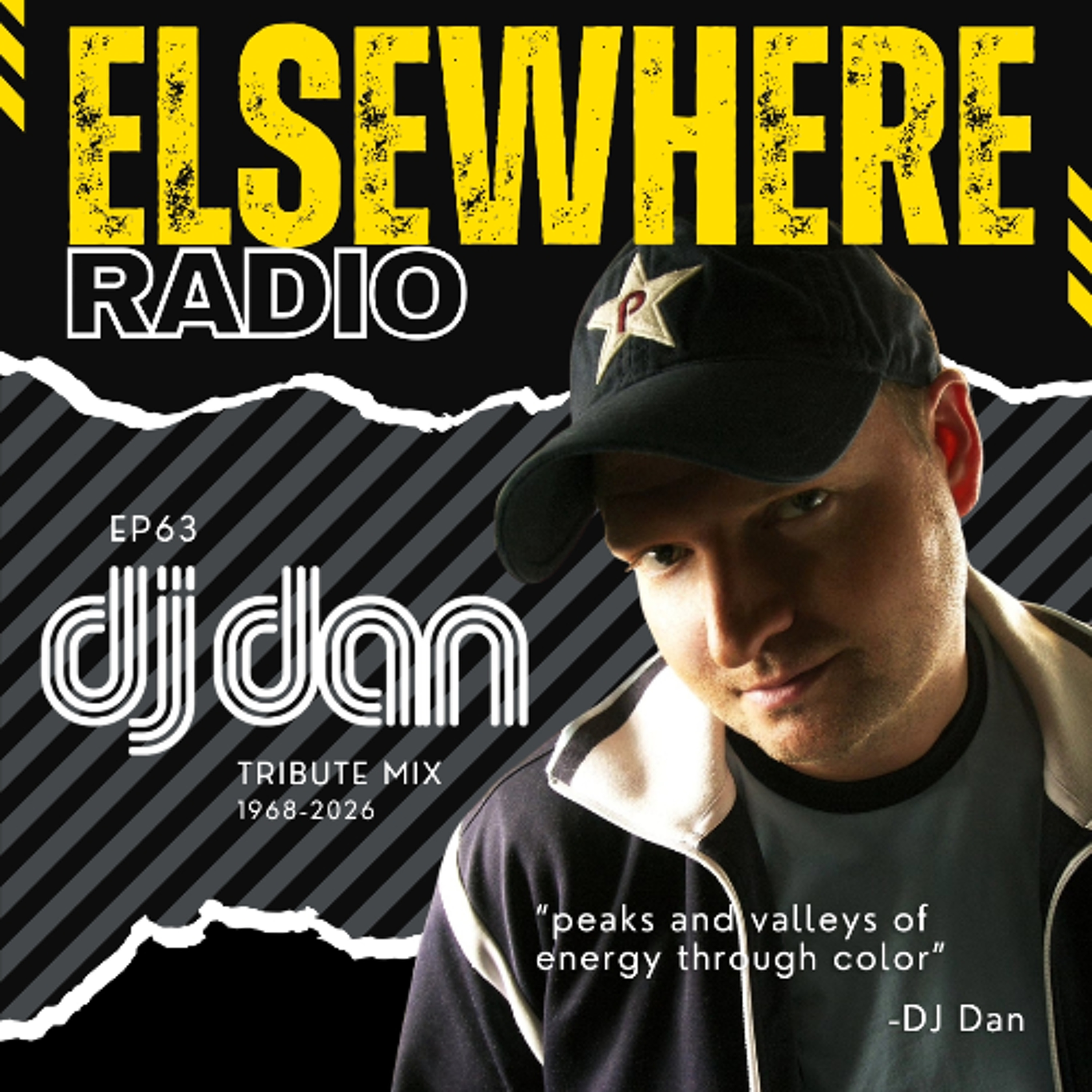 Elsewhere Radio Ep63 (DJ Dan Tribute) episode artwork
