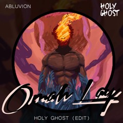Omah Lay - Holy Ghost (Abluvion Remix)