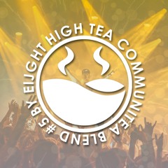 High Tea Communitea Blend #5 by EIJGHT
