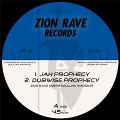 OLD // Zion rave x Souljah Warrior - Jah prophecy / Dubwise prophecy EXTRACT