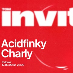 2022-03-12 Live At Tom Invites (Acidfinky) Part 2