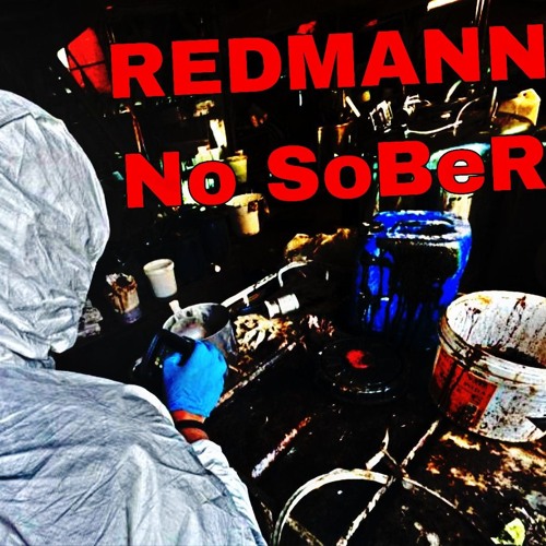 REDMANN- No SOBER 158 Bpm