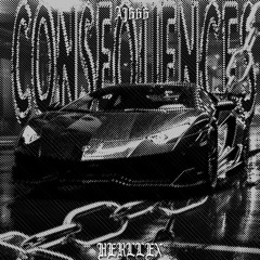 CONSEQUENCES w/Herllex