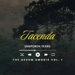 Unspoken Years – Official Audio