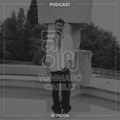 AON006 | TOMMASO CAIELLI