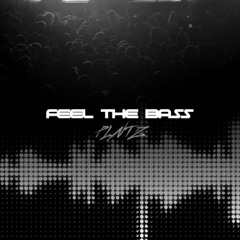 Feel The Bass - PLNTZ [Free Download]
