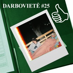 DARBOVIETĖ #25