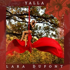 Lara Dufont - Yalla