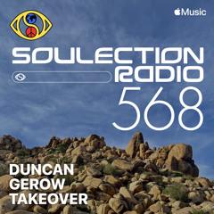 Soulection Radio Show #568 (Duncan Gerow Takeover)