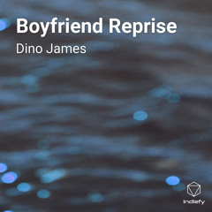 Boyfriend Reprise