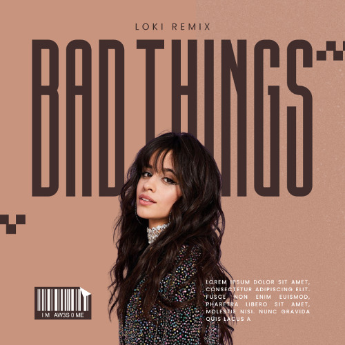 Machine Gun Kelly, Camila Cabello - Bad Things(LOKI remix)