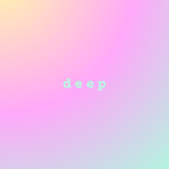 Deep - dxnby support 18-5-25