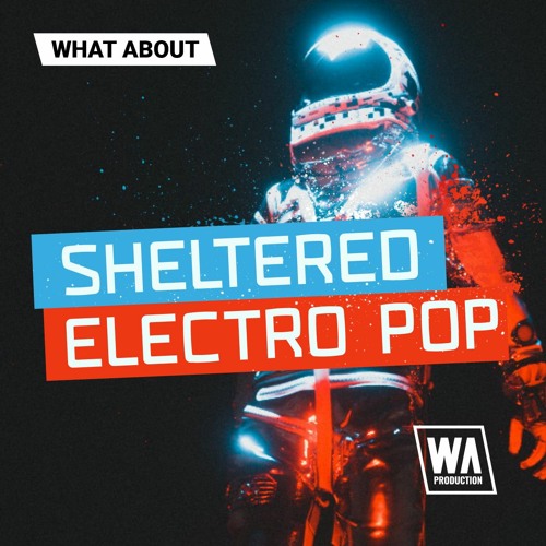 Stream Porter Robinson / Madeon Style Sounds & Presets | Sheltered Electro  Pop by W. A. Production® | Listen online for free on SoundCloud