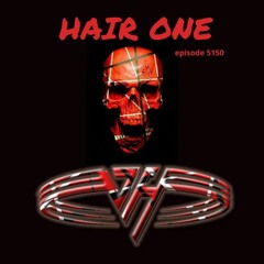 Hair One Episode 60 - Van Halen