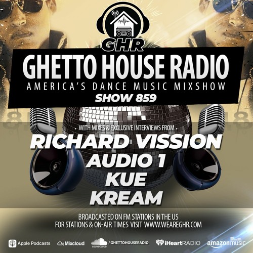 GHR - Show 859 Richard Vission, Kream, Kue, Audio 1