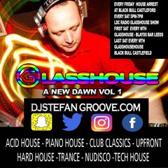 GLASSHOUSE A NEW DAWN VOL 1 MIXED BY STEFAN GROOVE