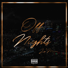 Off Nights(prod. tobi aitch)