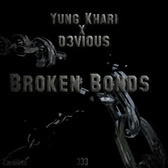 Broken Bonds Ft D3V10US