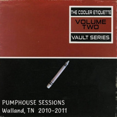 Vault Series Vol 2 Pumphouse Sessions